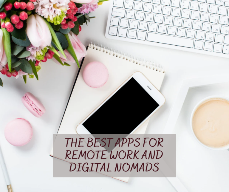 The Best Apps for Remote Work and Digital Nomads - Elegant Lavender