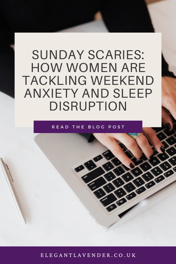 Explore Sunday Scaries: How Women Are Tackling Weekend Anxiety and Sleep Disruption for a balanced life.